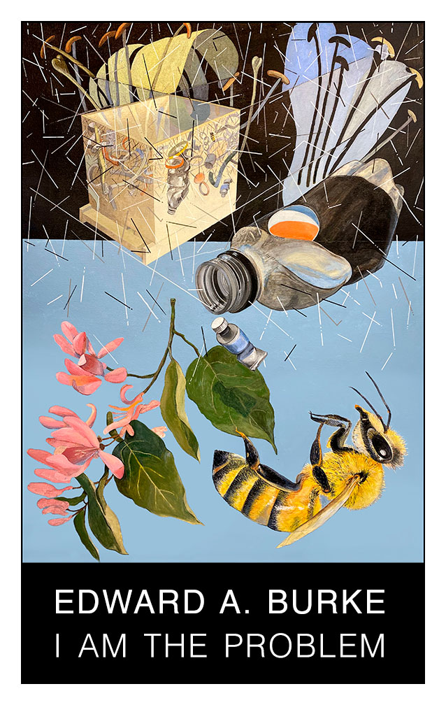 Publicity image for I AM THE PROBLEM, a solo exhibition by Edward A. Burke at Three Rivers Gallery in Norwich